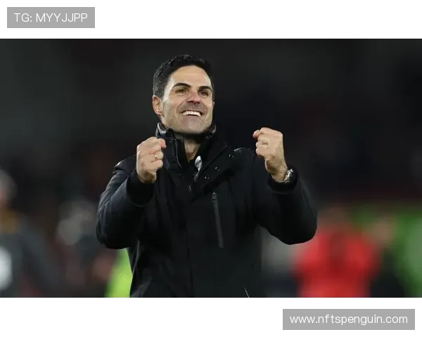 阿尔特塔战术升级助力球队攻防转换，表现稳健引领火力全开