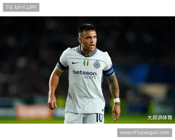 劳塔罗强强对话关键战进球含金量解析 劳塔罗强强对话关键战进球含金量解析